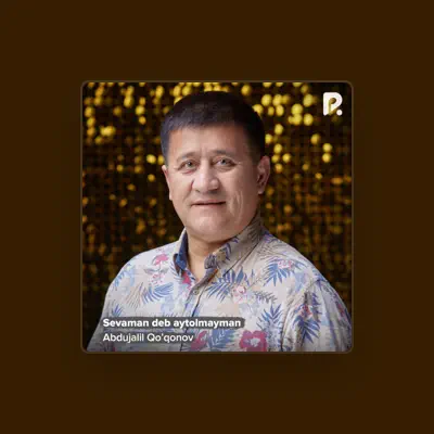 Listen to Abdujalil Qoqonov, watch music videos, read bio, see tour dates & more!
