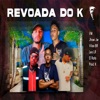 Revoada do K - Single