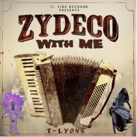 Zydeco With Me - Single - T-LYONS