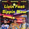 Livin Fast (feat. Doobie & Pookie) - Single