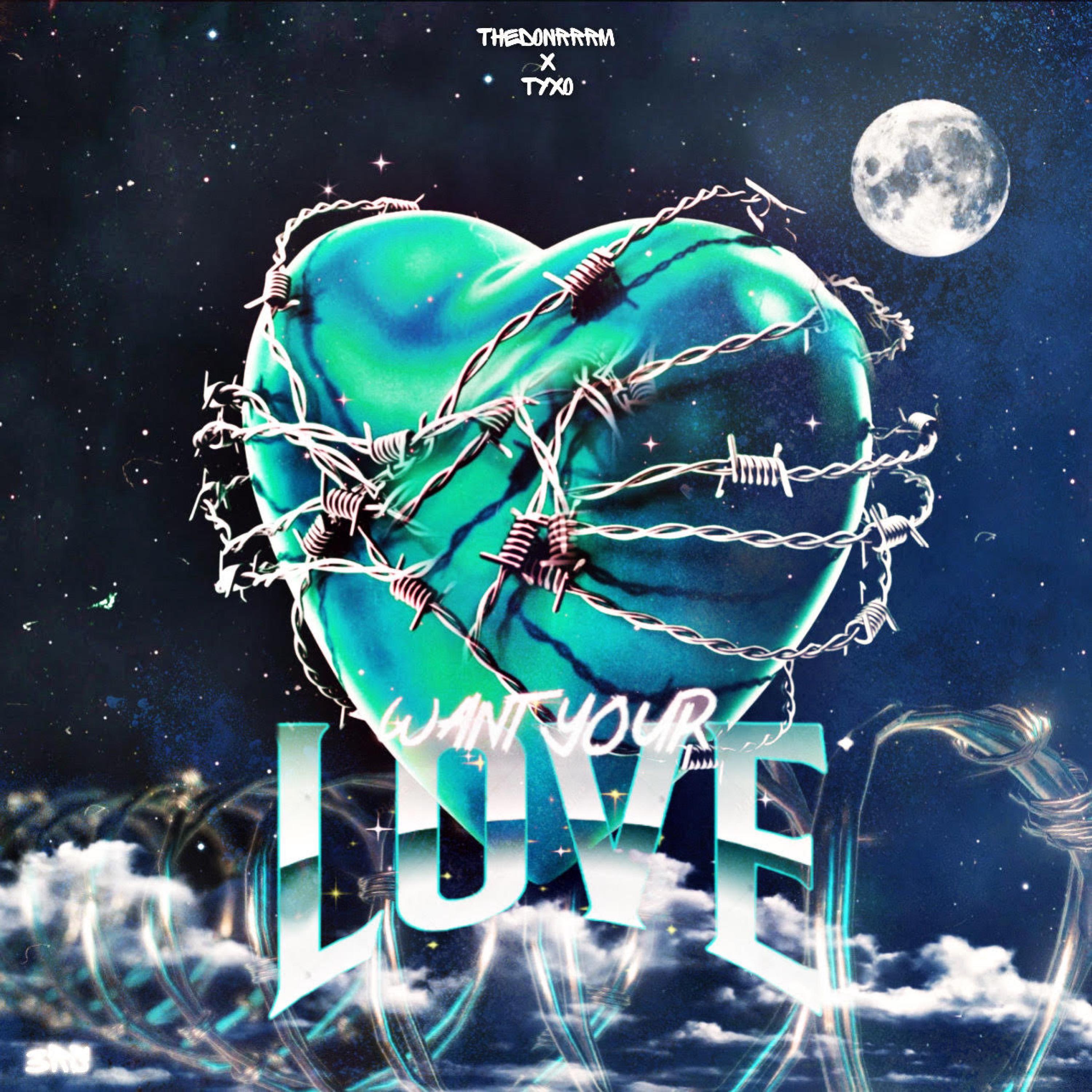 Want Your Love - Single