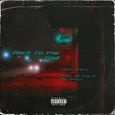 Back to the Wall (feat. Abi King & Big Jeezy) - Single