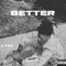 Better - Kyre lyrics