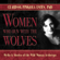 Clarissa Pinkola Estés, PhD - Women Who Run with the Wolves: Myths and Stories of the Wild Woman Archetype