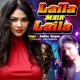 Laila Mai Laila Single