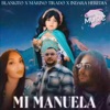 Mi Manuela (feat. Marino Tirado & Indara) - Single