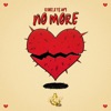 No More - Single (feat. T$ Avy) - Single