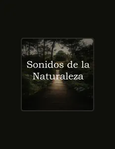 收听 Sonidos Relajantes de la Naturaleza by Beneluxa、观看音乐视频、阅读小传、查看巡演日期等 ！