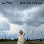 La Faute - Blue Girl Nice Day