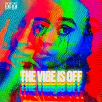 The Vibe Is Off - Single - EMPRESS RAV