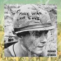 Make War, Not Love. - Single - GunK