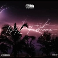 1942 Fortune (feat. TBased) - Single - SayshaBandz