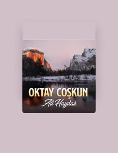 Dengarkan Oktay Coşkun, tonton video musik, baca bio, lihat tanggal tur & lainnya!