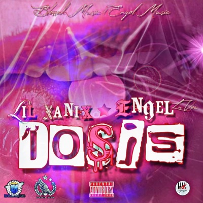 DOSIS (feat. LIL XANIX) - Single