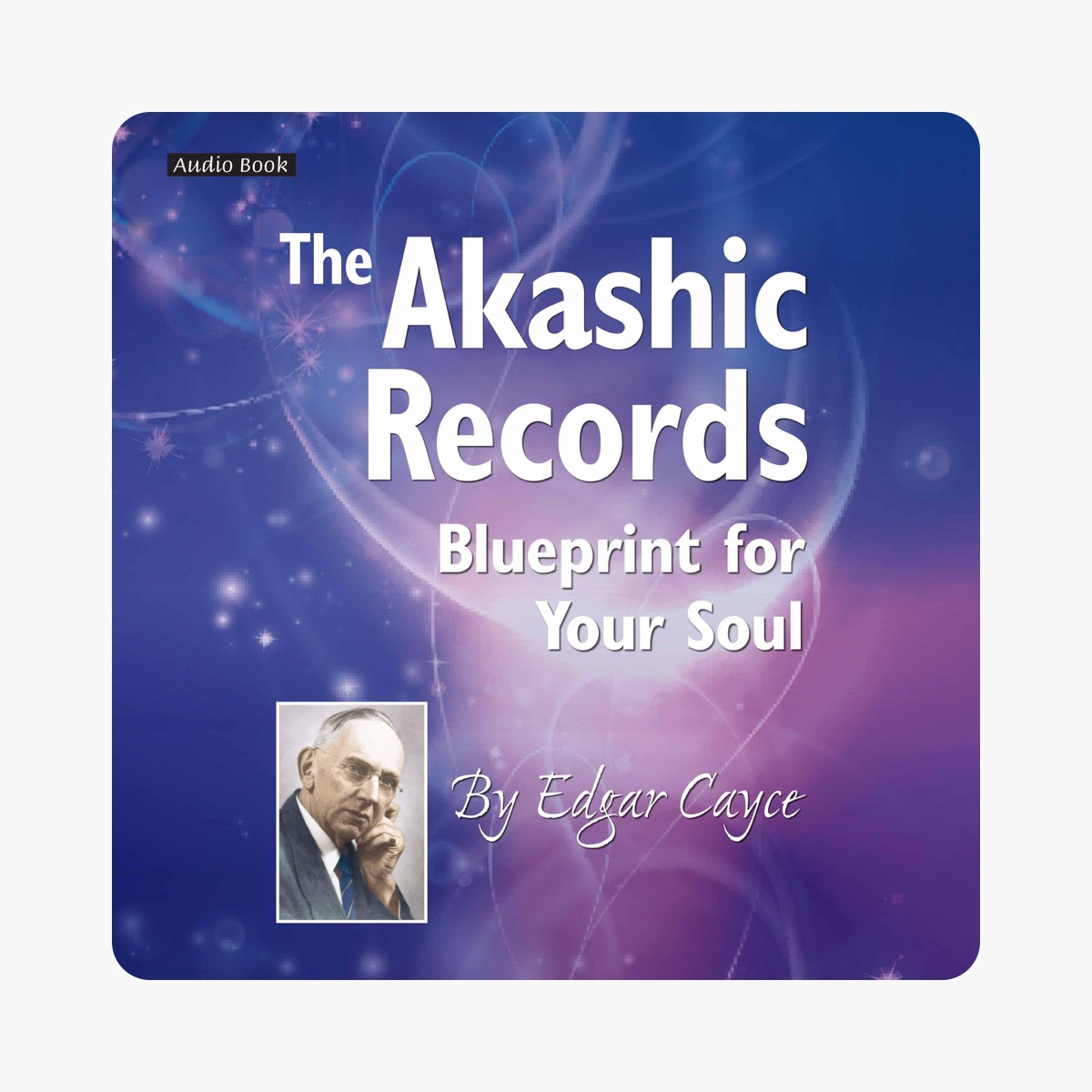 The Akashic Records: Blueprint for Your Soul (Unabridged) by Edgar Cayce on  Apple Books