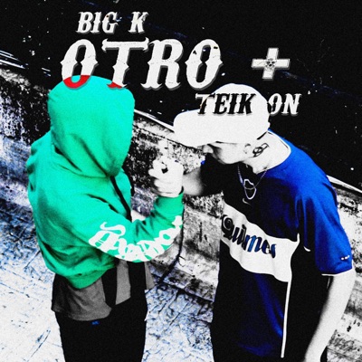 OTRO + (feat. Teik on') - Single