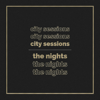 City Sessions - The Nights (feat. Citycreed) portada