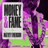 Money & Fame - Single