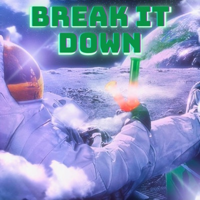 Break it Down - Single