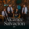 Alcancé Salvación - Single