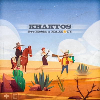 Khaktos (feat. Pro Mobin & MAJE$TY) - Single