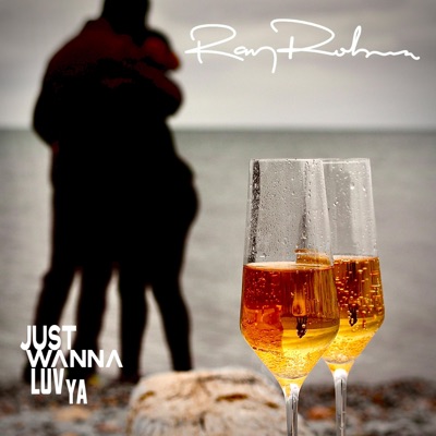 Just Wanna Luv Ya - Single