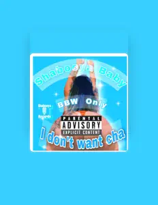 聆聽 Shabooya Baby、觀看音樂影片、閱讀小傳、查看巡演日期等！