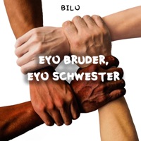Eyo Bruder, Eyo Schwester - Single - Bilo26