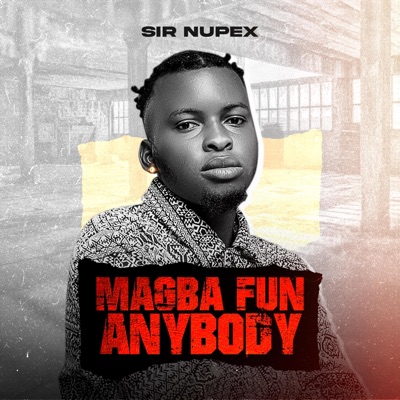 Magba fun anybody - Single
