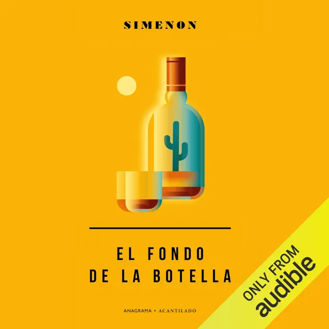 El fondo de la botella (Narración en Castellano) [The Bottom of the Bottle] (Unabridged)