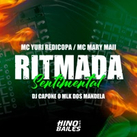 Ritmo Sentimental - Single - Yuri Redicopa, Mc Mary Maii & DJ CAPONE O MLK DOS MANDELA