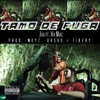 Tamo de Fuga (feat. Vk Mac) - Single