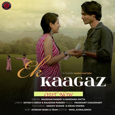 Ek Kaagaz - Single