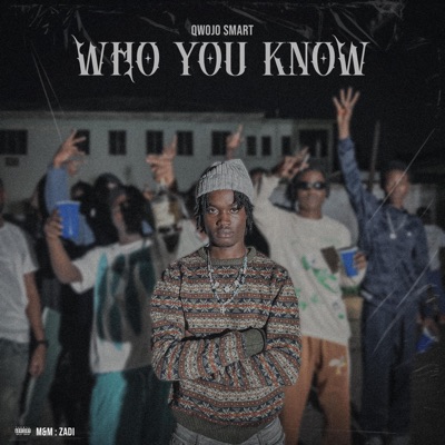 Who You Know - Single