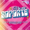 Y la que soporte (feat. Dj Bryan Kingz & Alexito Mix) - Single