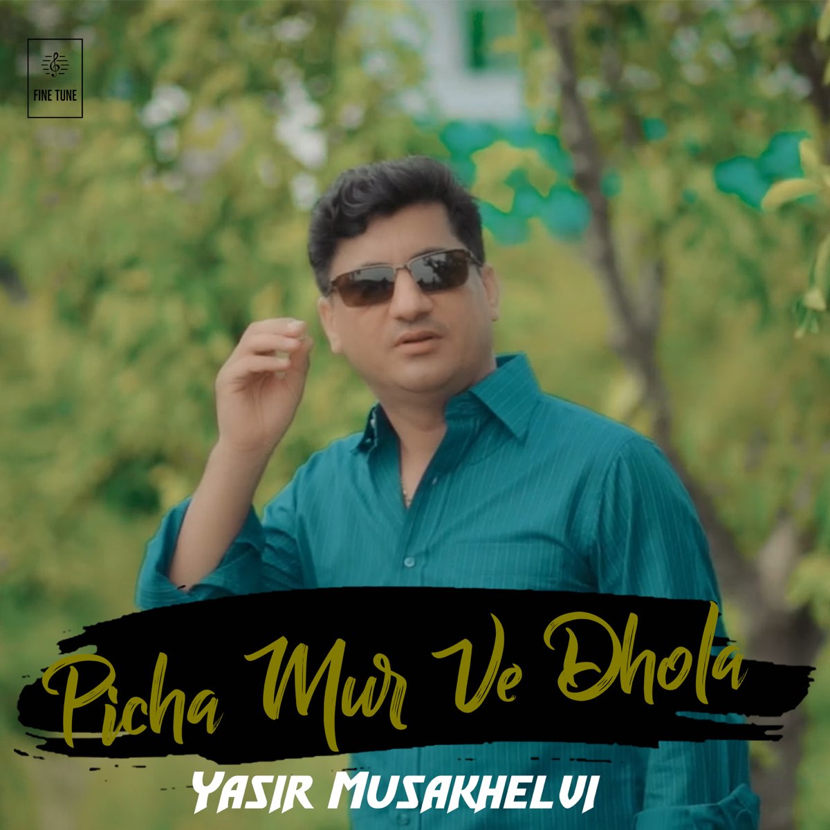Picha Mur Ve Dhola - Single - Album by Yasir Musakhelvi - Apple Music