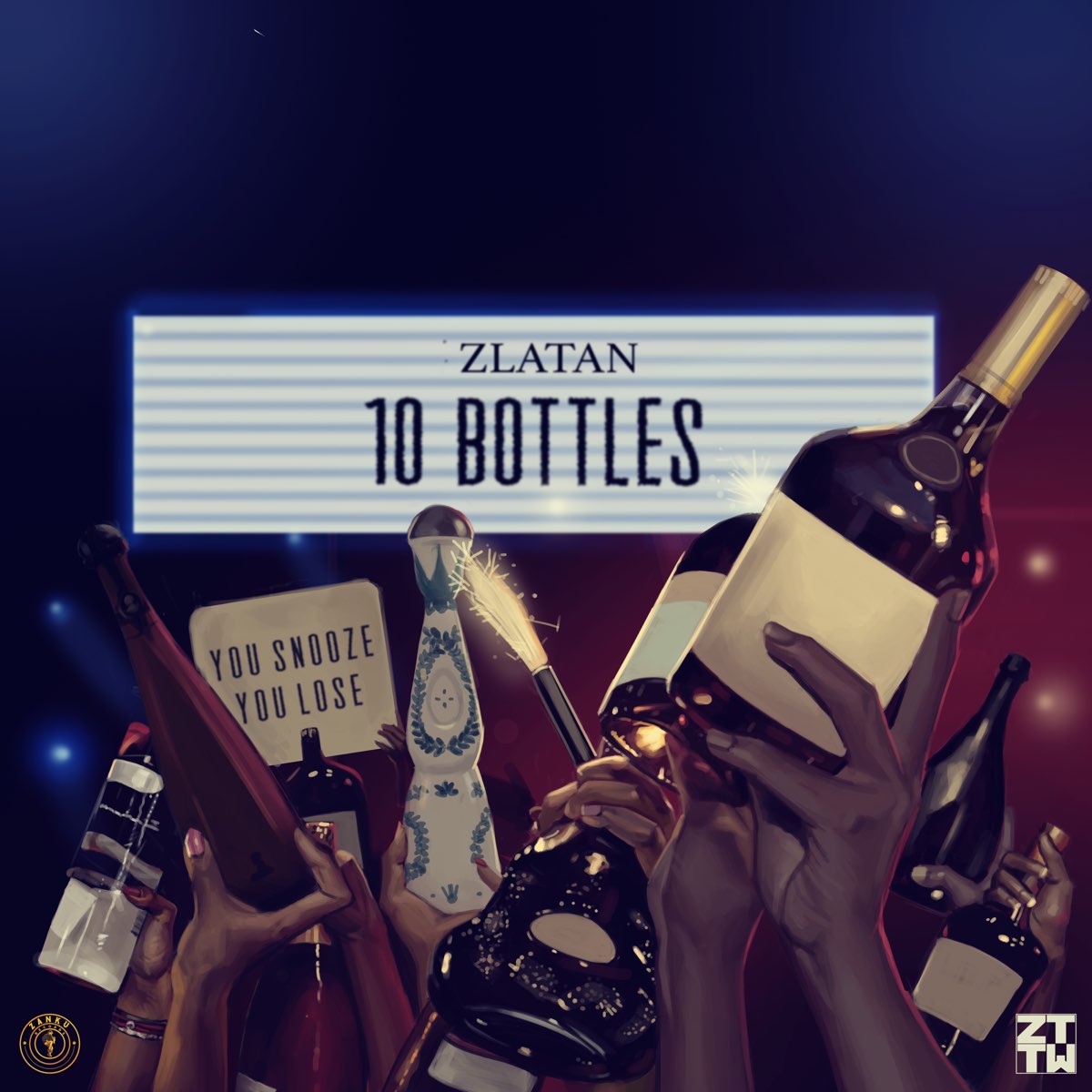 10 Bottles - Single - Album by Zlatan - Apple Music