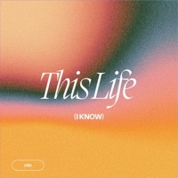 This Life (I Know) - Single - CRD
