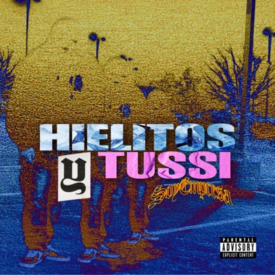 Hielitos Y Tussi - Single
