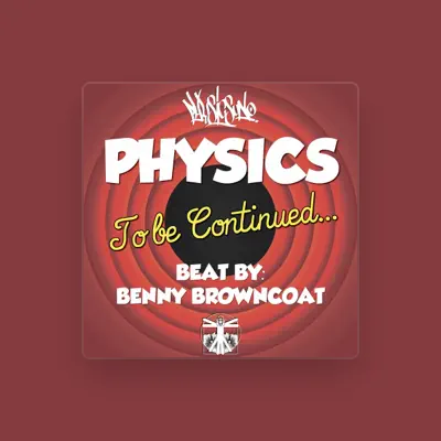 Listen to Physics Uno, watch music videos, read bio, see tour dates & more!