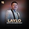 Laylo - Isroiljon Ibrohimov lyrics