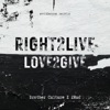 Right 2 Live (Love 2 Give) - Single