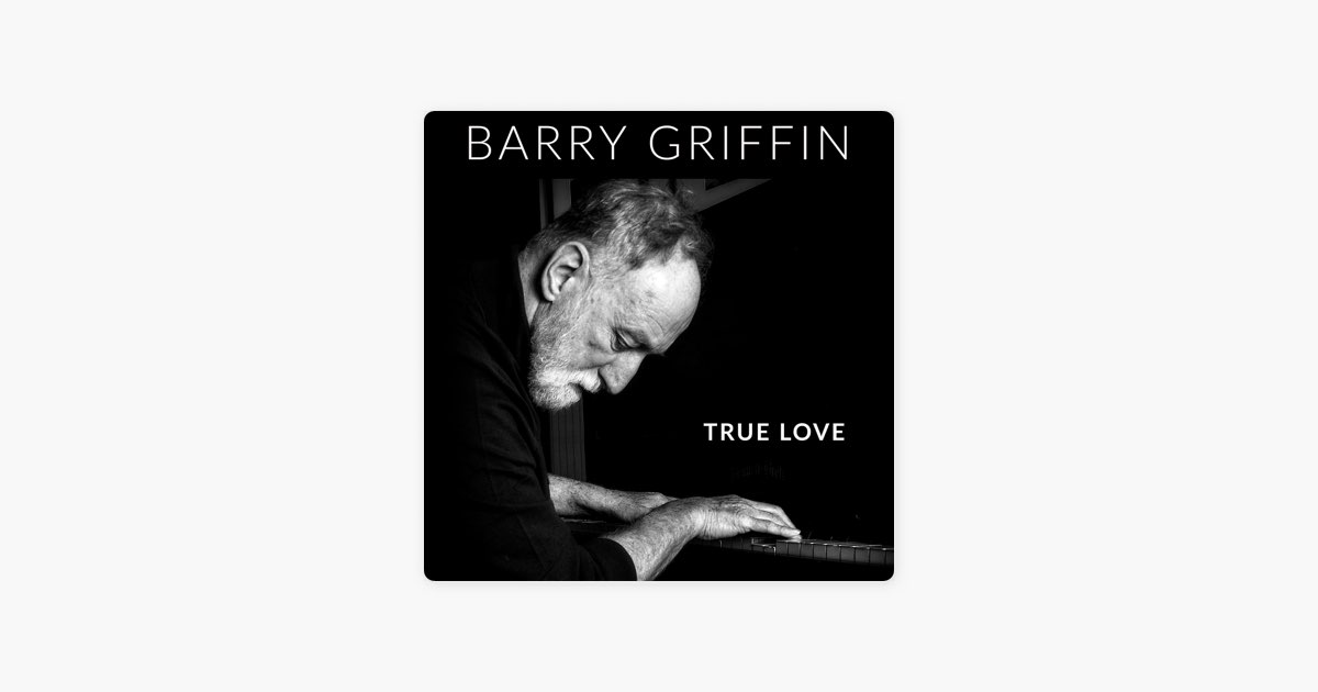 True Love  Barry Griffin