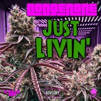 Just Livin' - Single - Dodgenone