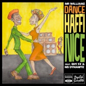 Dance Haffi Nice (feat. SHY FX & Ms. Dynamite) - Single