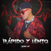 Rápido y Lento - Single