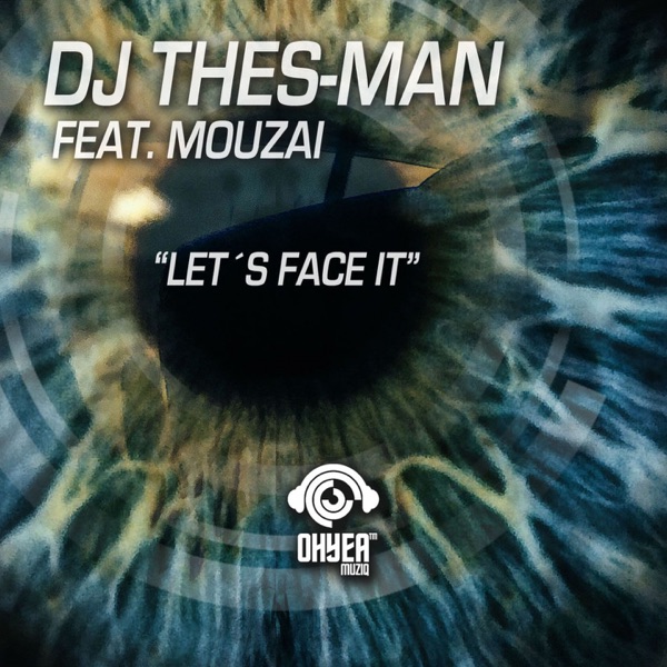 Let's Face It (feat. Mouzai) - Single