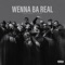 Wenna Ba Real - Shady Spades, Dishon & Alpha Gang lyrics