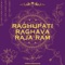 Raghupati Raghava Raja Ram - Pravardhinii S lyrics