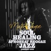 Soul Healing Afrobeat Reggae Jazz Concert 2022